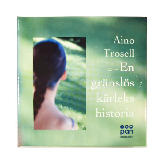 Aino Trosell: En Gränslös Kärlekshistoria - CD