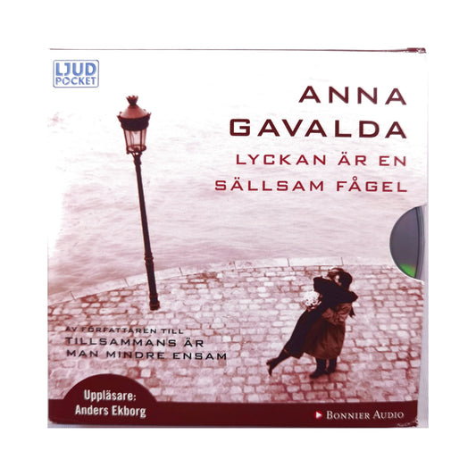 Anna Gavalda: Lyckan Är En Sällsam Fågel - CD