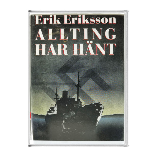 Erik Eriksson: Allting Har Hänt