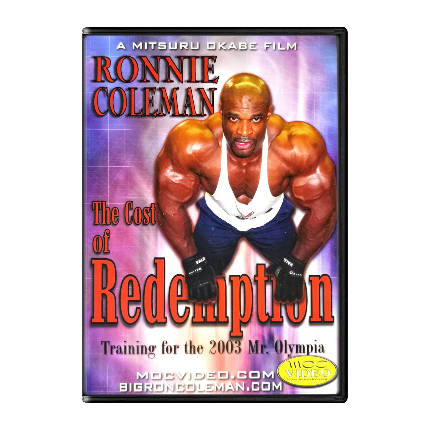 Ronnie Coleman: The Cost Of Redemption