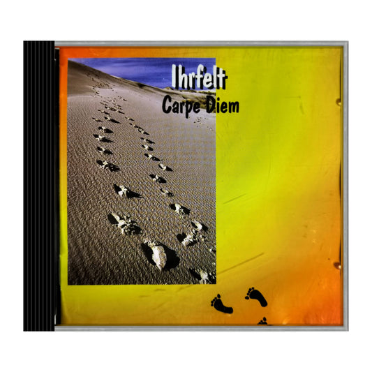 Ihrfelt: Carpe Diem