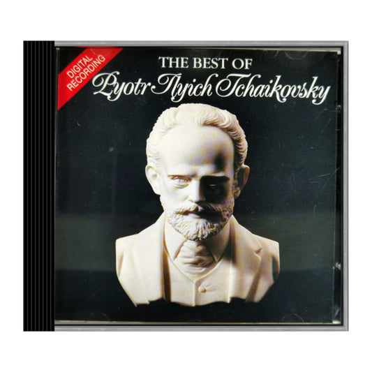 Pyotr Ilyich Tchaikovsky: The Best Of