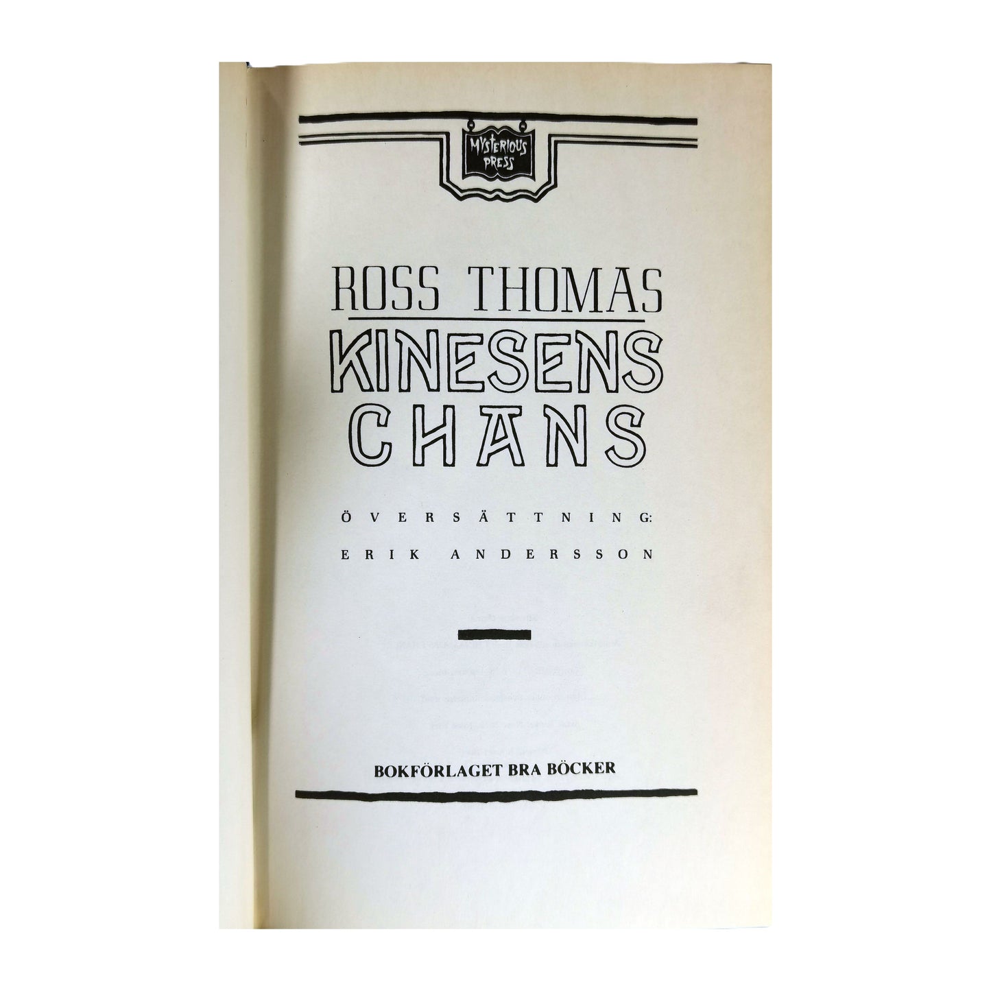 Ross Thomas: Kinesens Chans