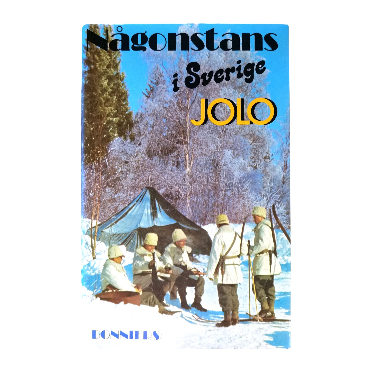 Jan Olof Olsson: Någonstans I Sverige