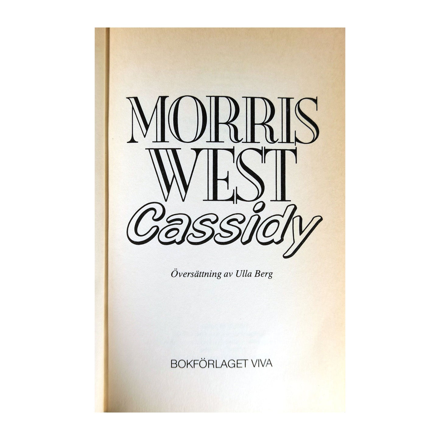 Morris West: Cassidy