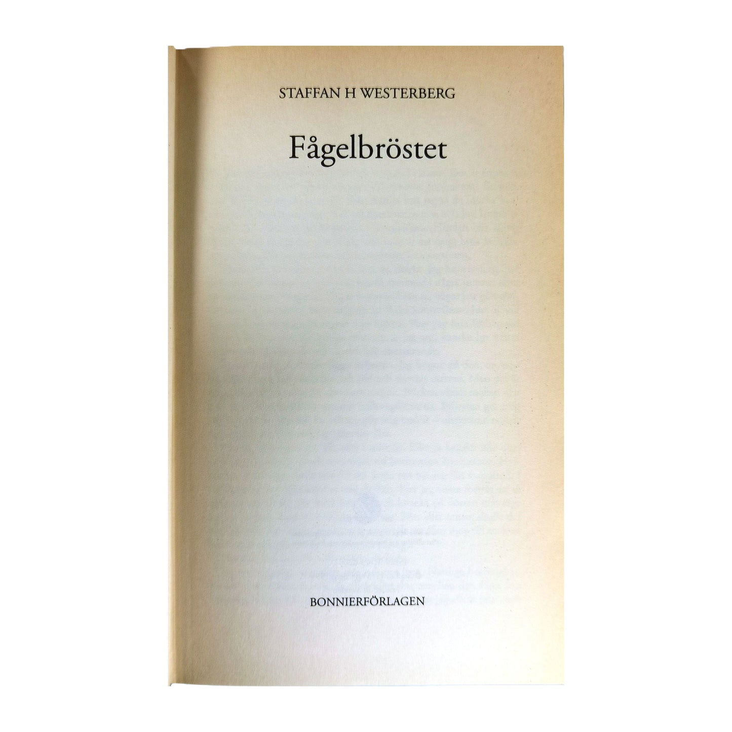 Steffan H. Westerberg: Fågelbröstet