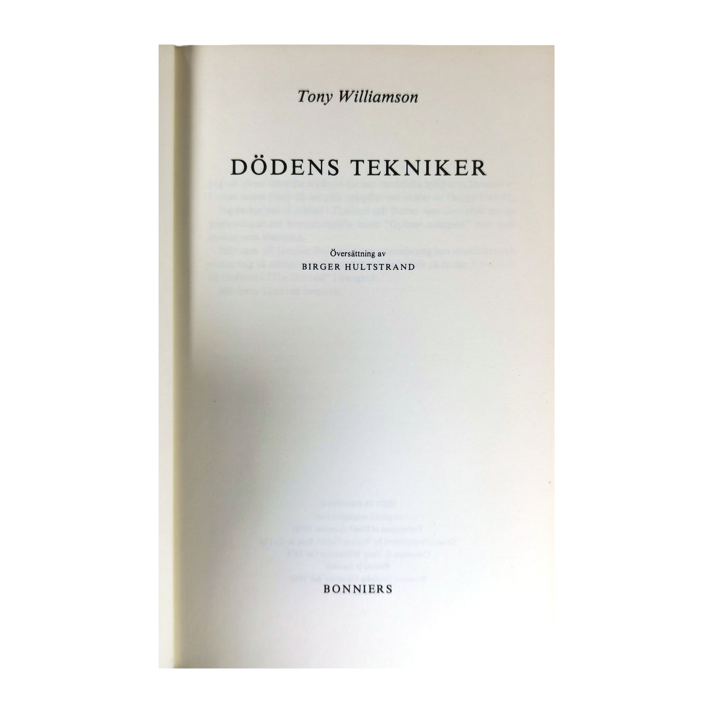 Tony Williamson: Dödens Tekniker