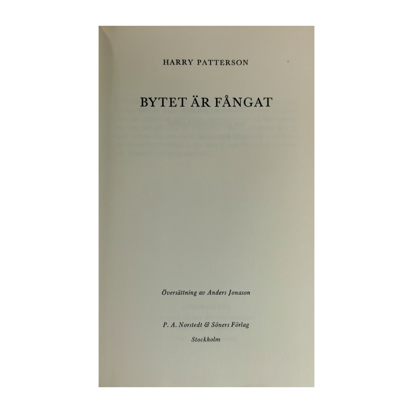 Harry Patterson: Bytet Är Fångat