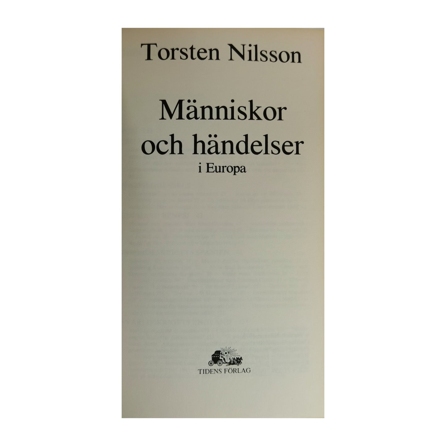 Torsten Nilsson: Människor Och Händelser I Europa