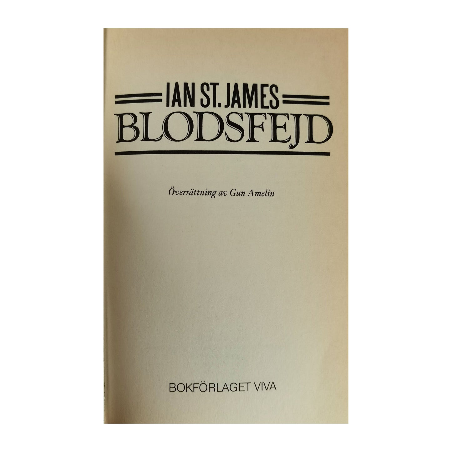 Ian St. James: Blodsfejd