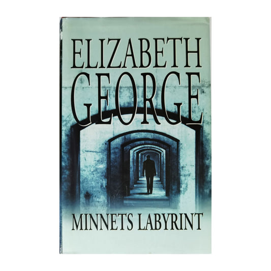 Elizabeth George: Minnets Labyrint