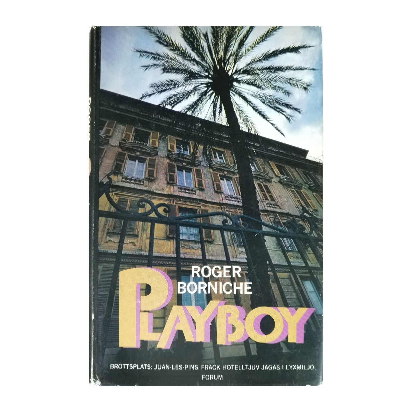 Roger Borniche: Playboy