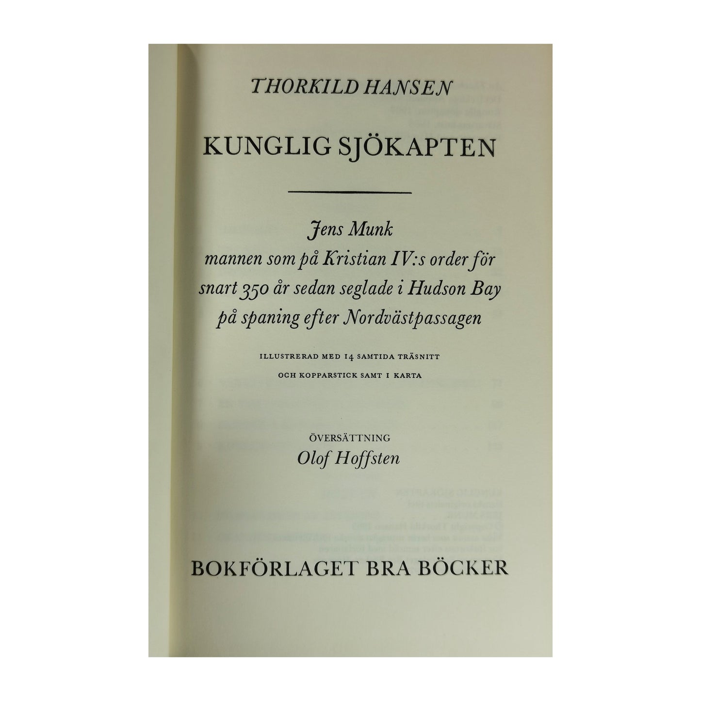 Thorkild Hansen: Kunglig Sjökapten