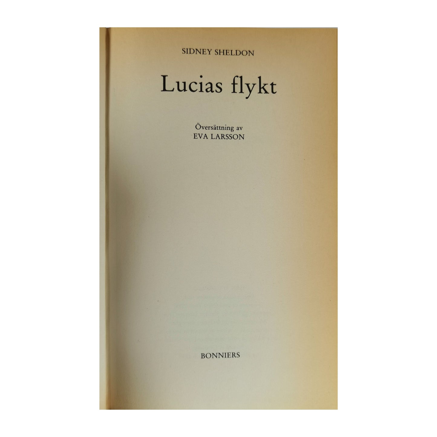 Sidney Sheldon: Lucias Flykt