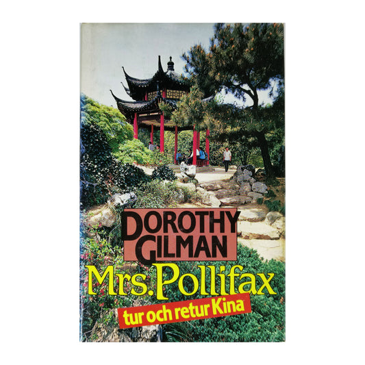 Dorothy Gilman: Mrs. Pollifax Tur Och Retur Kina