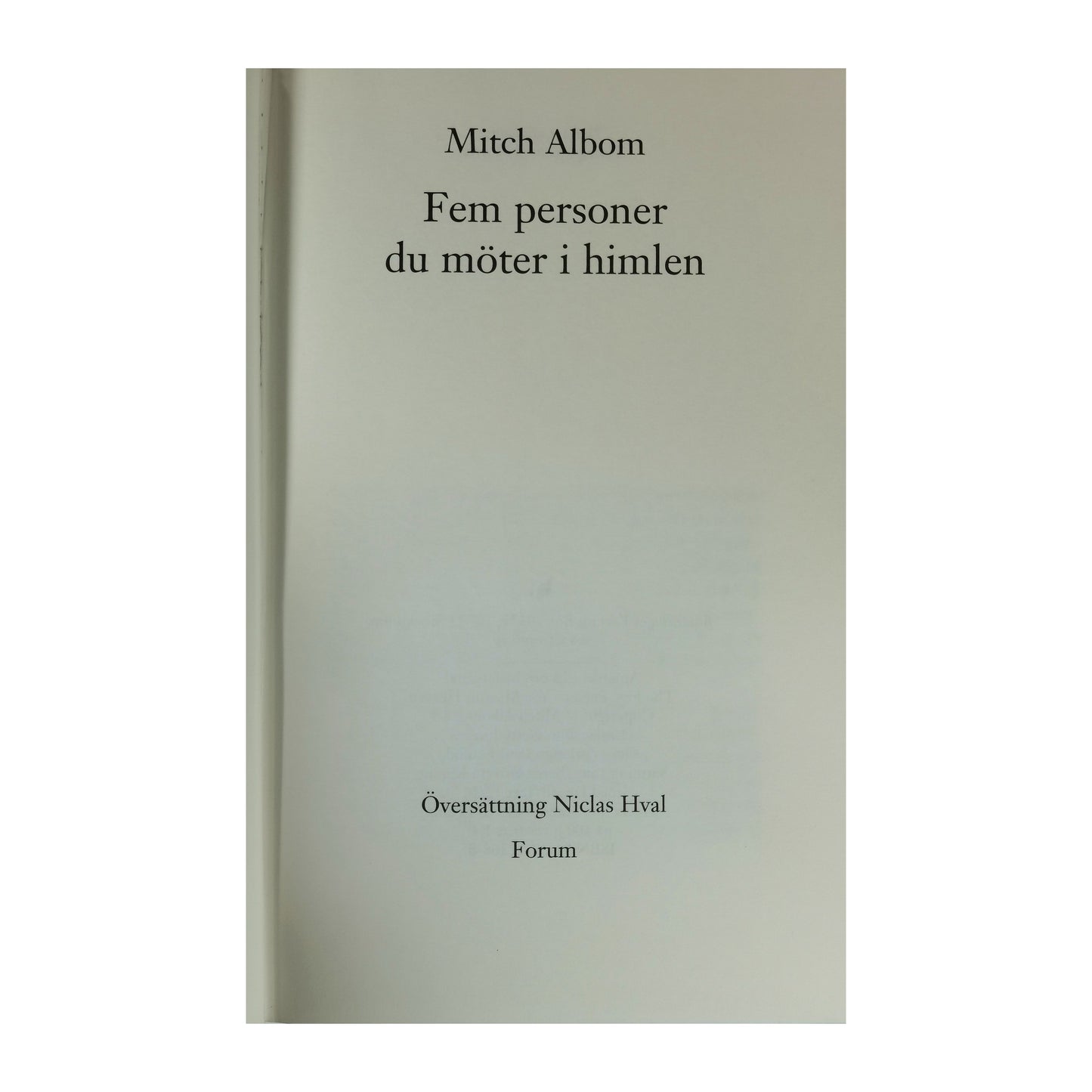 Mitch Albom: Fem Personer Du Möter I Himlen