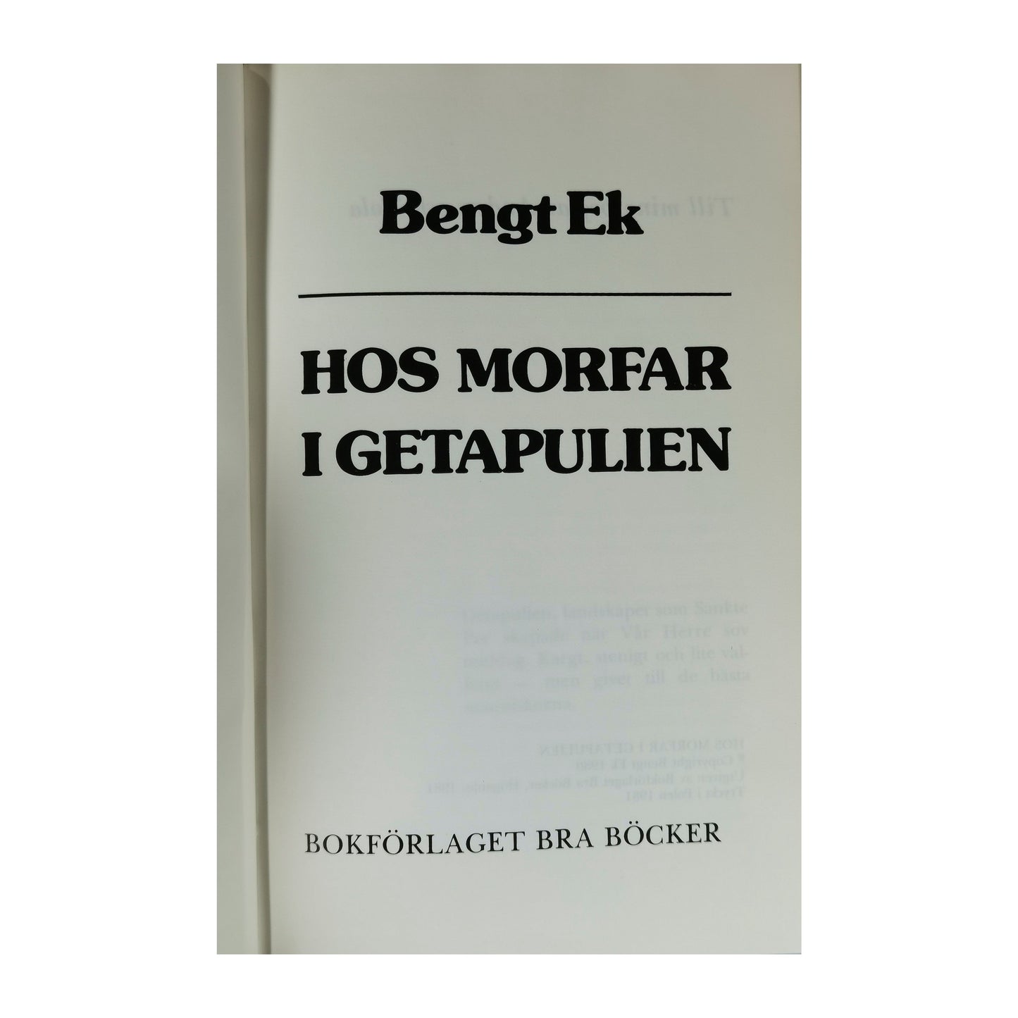 Bengt Ek: Hos Morfar I Getapulien