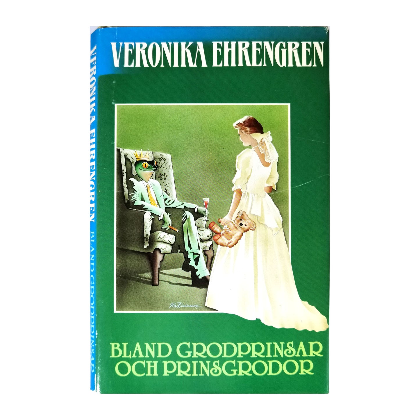 Veronika Ehrengren: Bland Grodprinsar Och Prinsgrodor