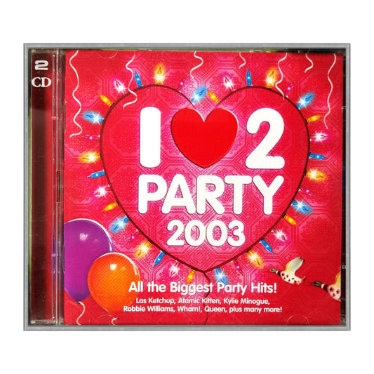 I Love 2 Party 2003