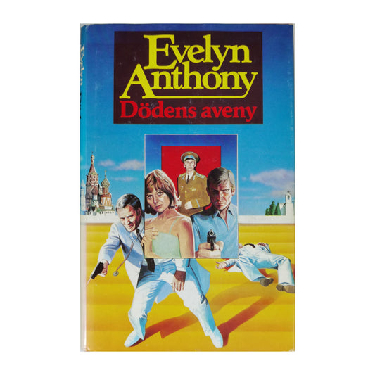 Evelyn Anthony: Dödens Aveny