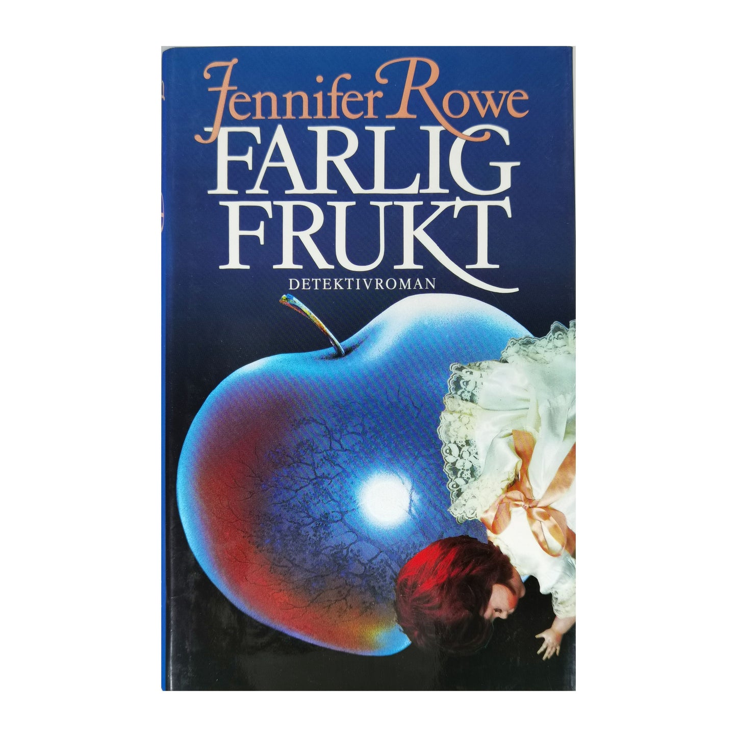 Jennifer Rowe: Farlig Frukt