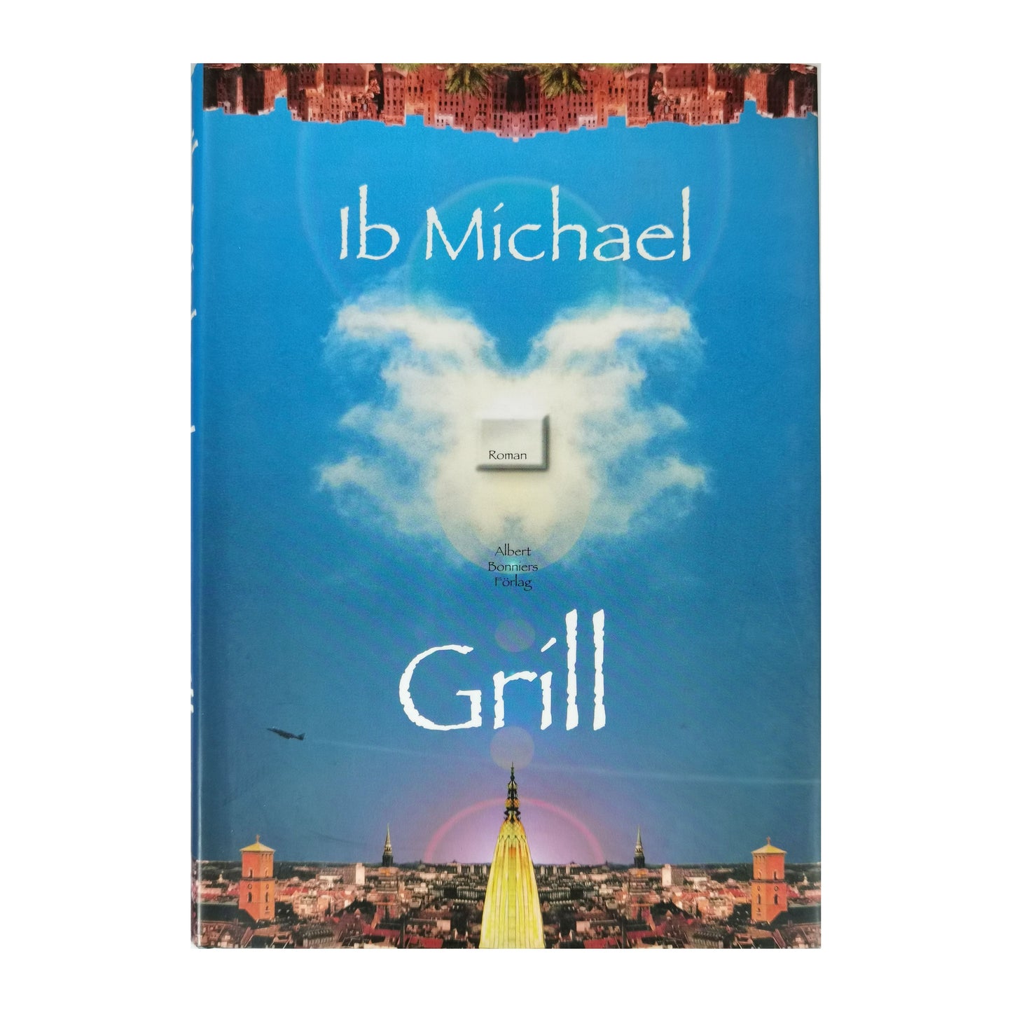 Ib Michael: Grill