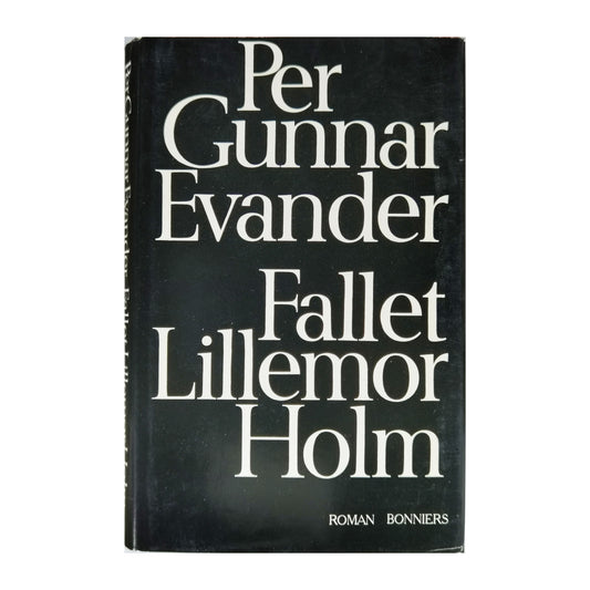 Per Gunnar Evander: Fallet Lillemor Holm