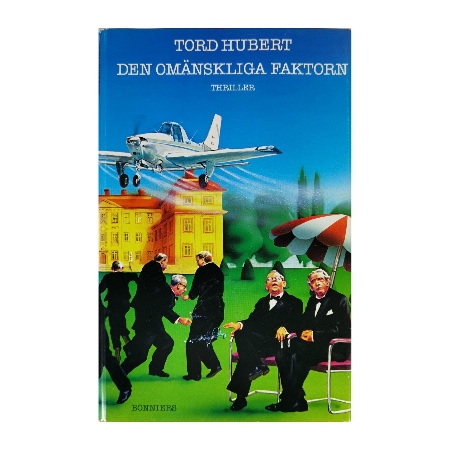 Tord Hubert: Den Omänskliga Faktorn