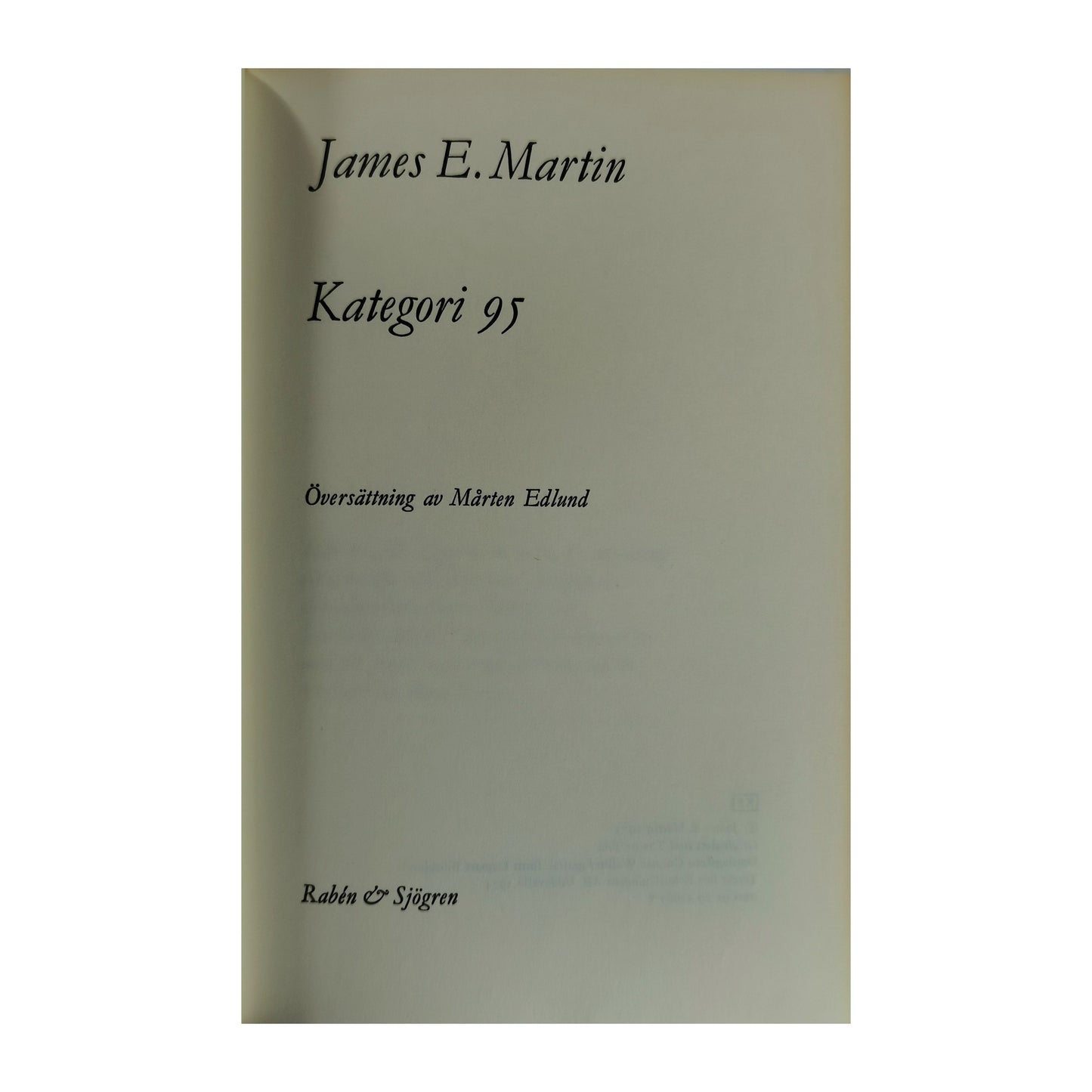 James E. Martin: Kategori 95