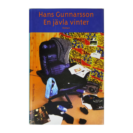 Hans Gunnarsson: En Jävla Vinter