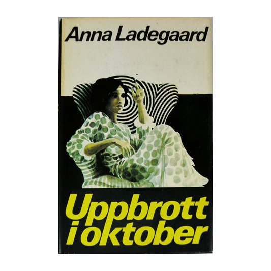 Anna Ladegaard: Uppbrott I Oktober