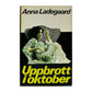 Anna Ladegaard: Uppbrott I Oktober