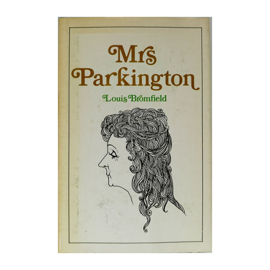 Louis Bromfield: Mrs. Parkington