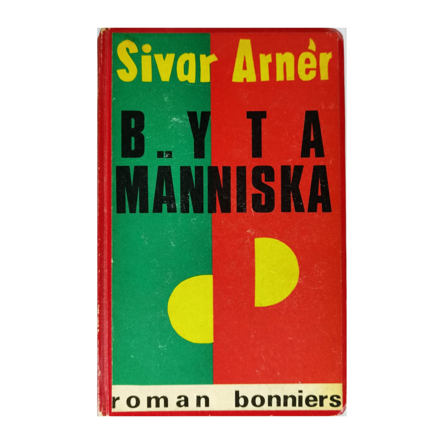 Sivar Arner: Byta Människa