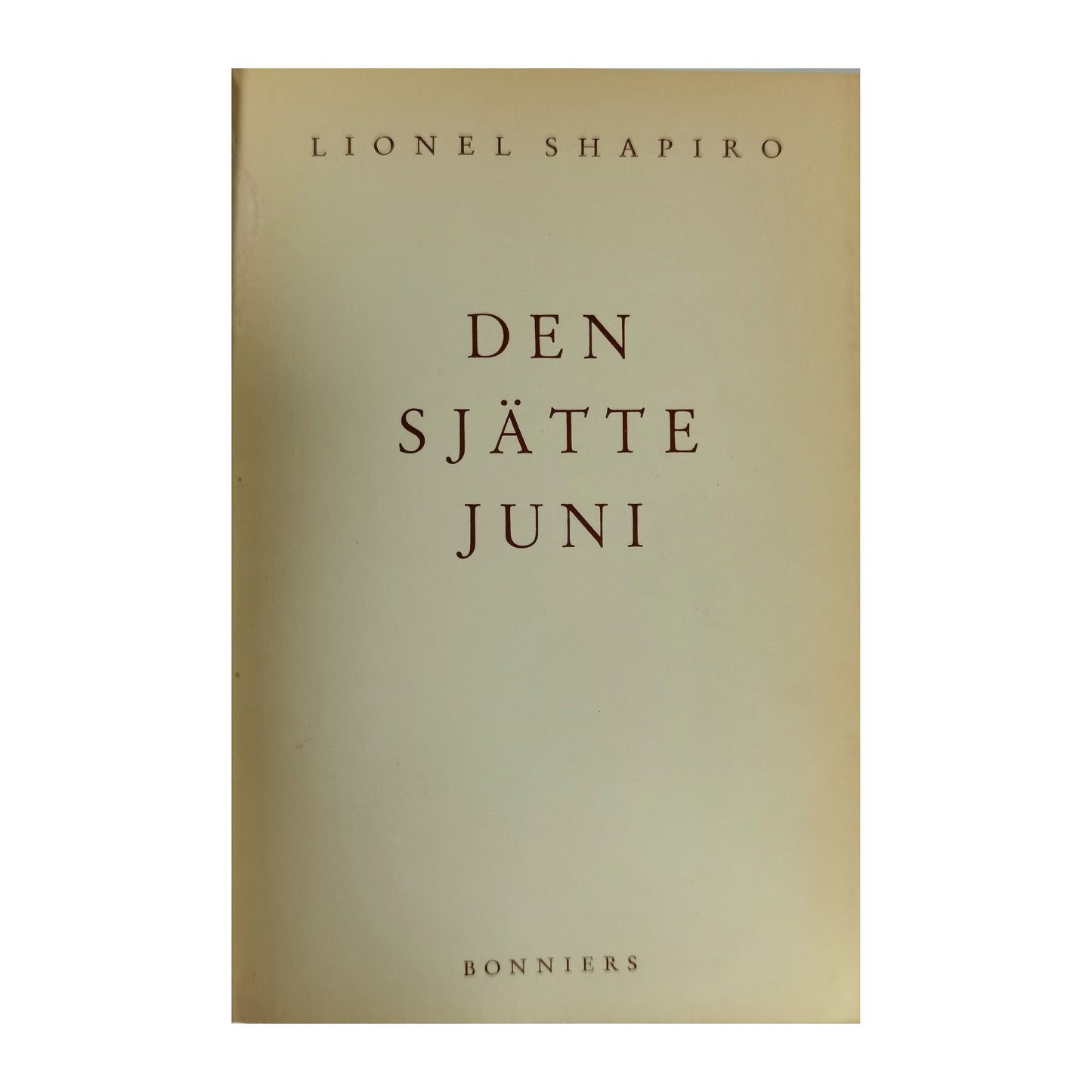 Lionel Shapiro: Den Sjätte Juni