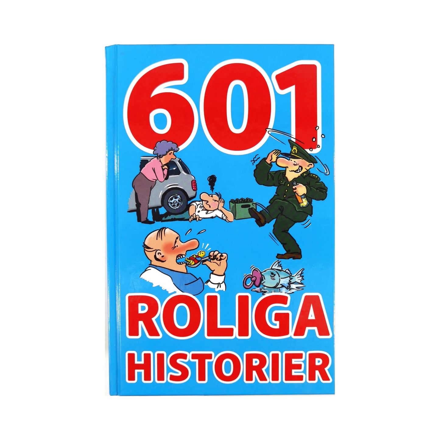 601 Roliga Historier