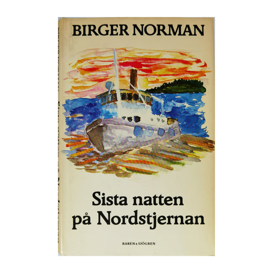 Birger Norman: Sista Natten På Nordstjernan