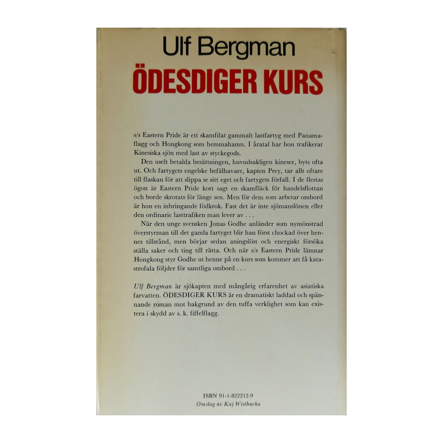 Ulf Bergman: Ödesdiger Kurs