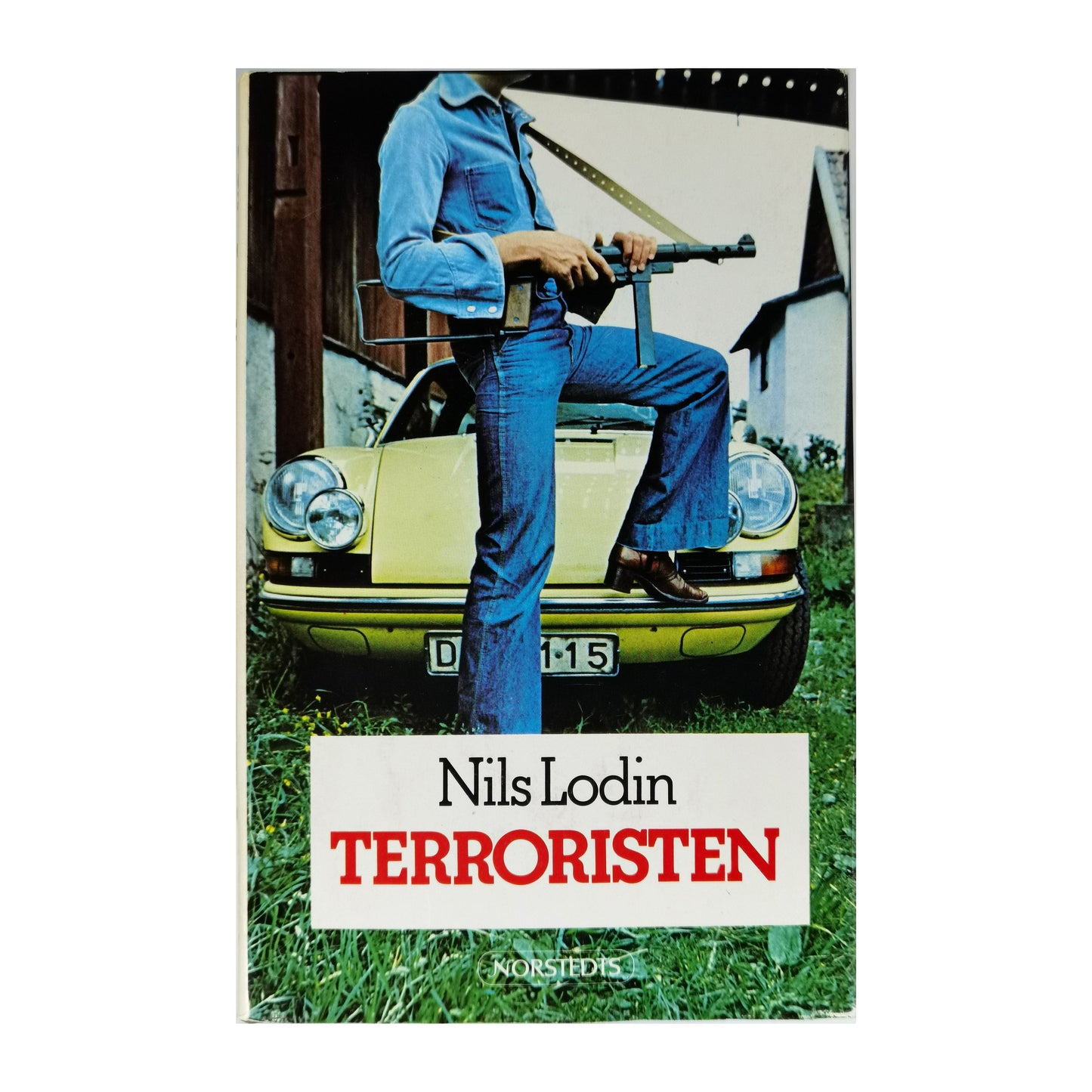 Nils Lodin: Terroristen