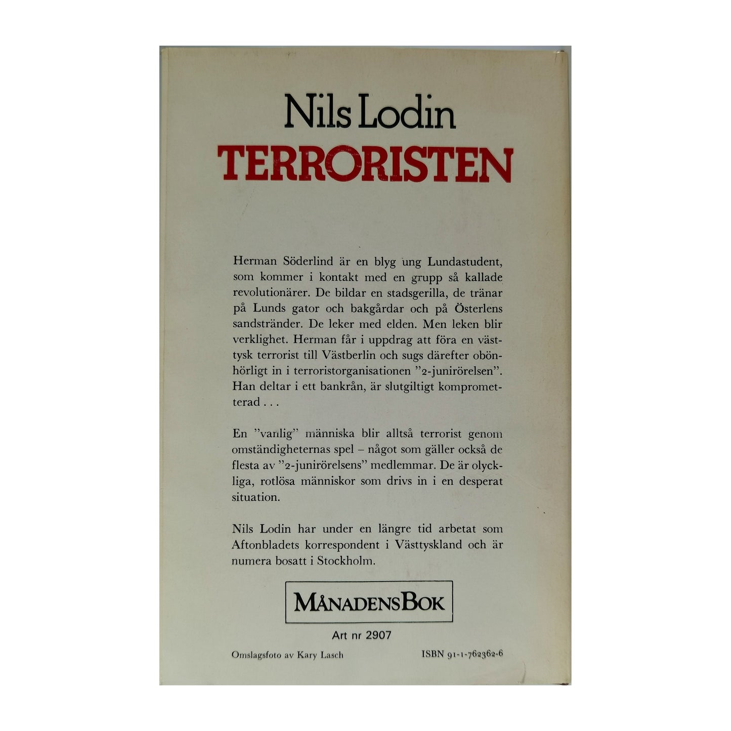 Nils Lodin: Terroristen