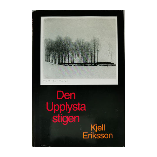 Kjell Eriksson: Den Upplysta Stigen