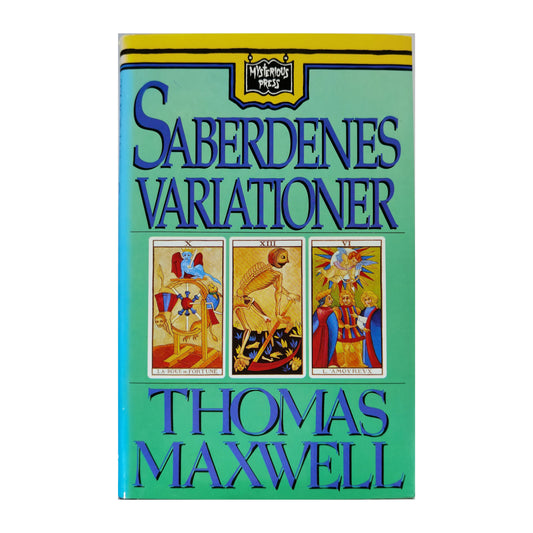 Thomas Maxwell: Saberdenes Varianser