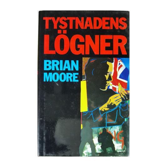 Brian Moore: Tystnadens Lögner