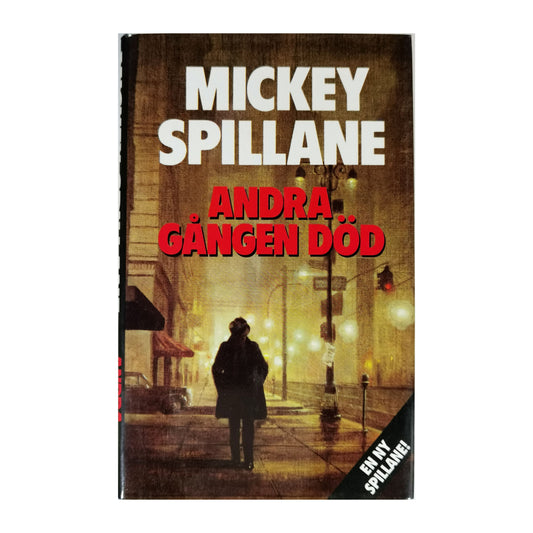 Mickey Spillane: Andra Gången Död