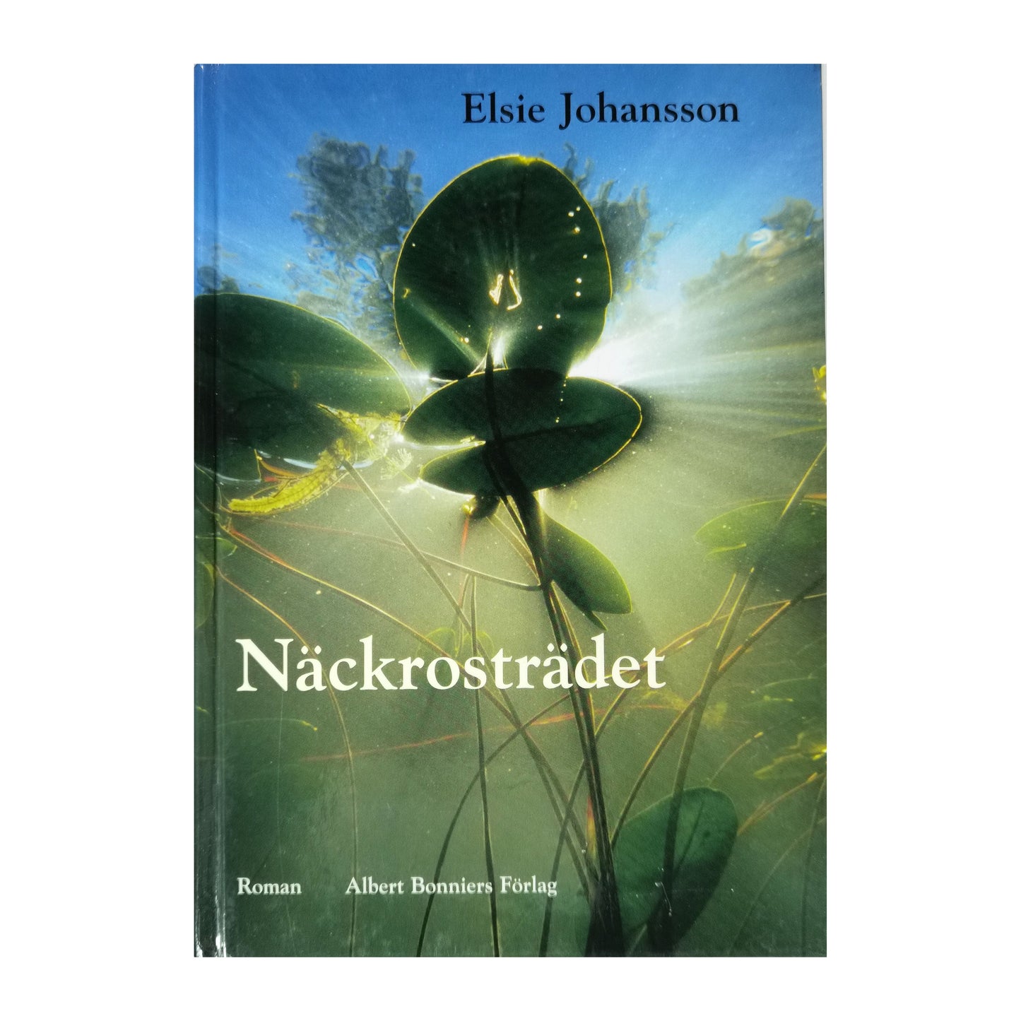 Elsie Johansson: Näckrosträdet