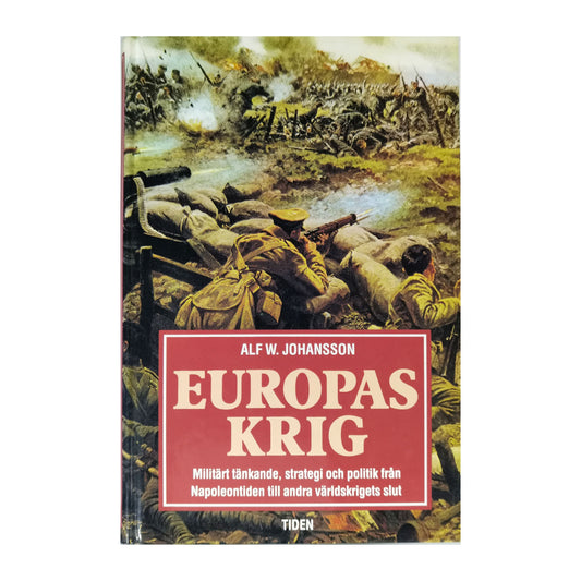 Alf W. Johansson: Europas Krig