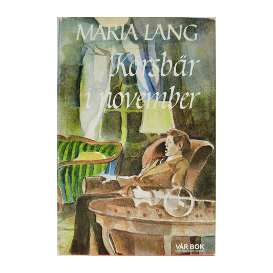 Maria Lang: Körsbär I November