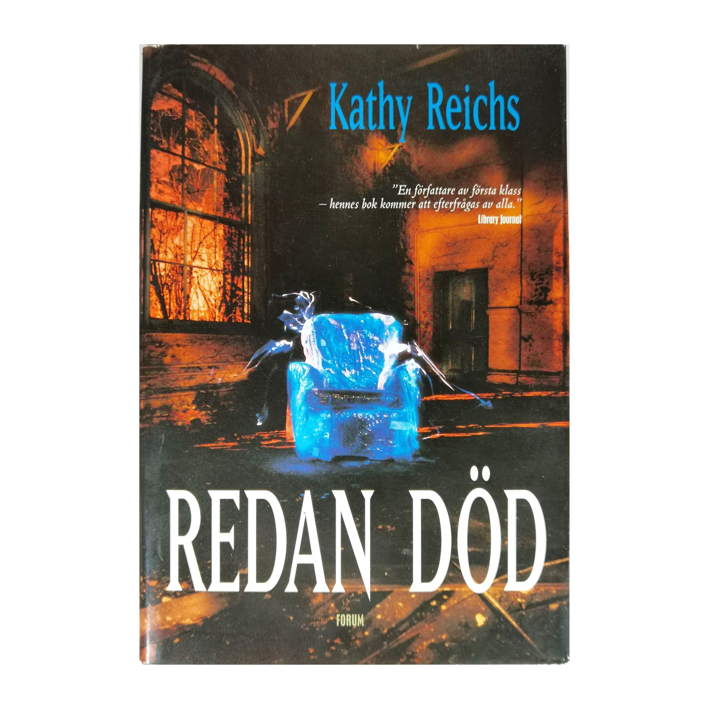 Kathy Reichs: Redan Död