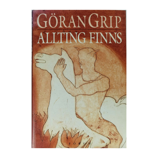 Göran Grip: Allting Finns