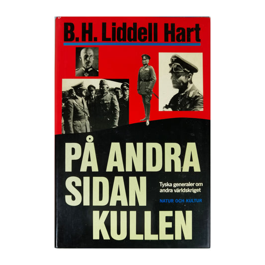 B. H. Liddell Hart: På Andra Sidan Kullen